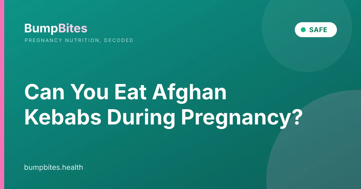 Can You Eat Afghan Kebabs During Pregnancy?