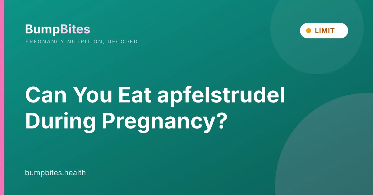 Apfelstrudel during pregnancy β BumpBites food safety guide