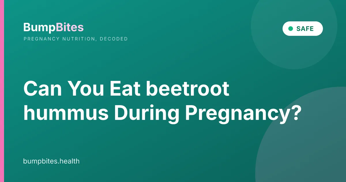 Can You Eat beetroot hummus During Pregnancy?