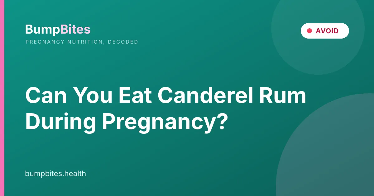Can You Eat Canderel Rum During Pregnancy?