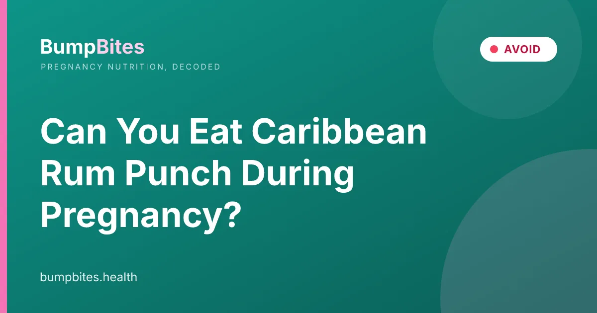 Can You Eat Caribbean Rum Punch During Pregnancy?
