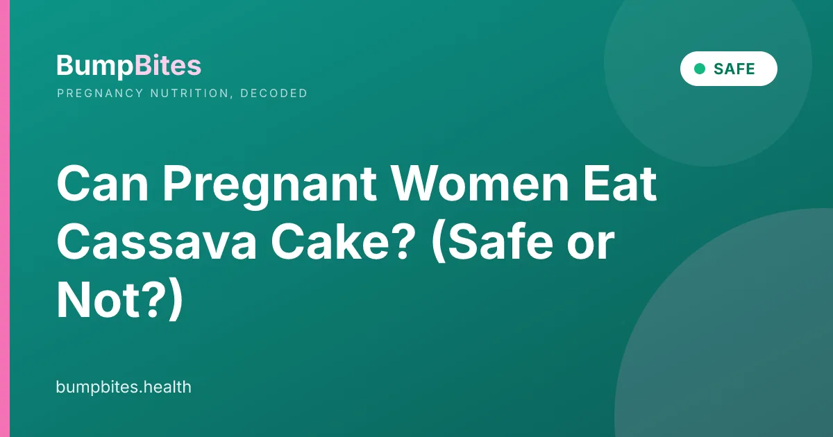 Can Pregnant Women Eat Cassava Cake? (Safe or Not?)