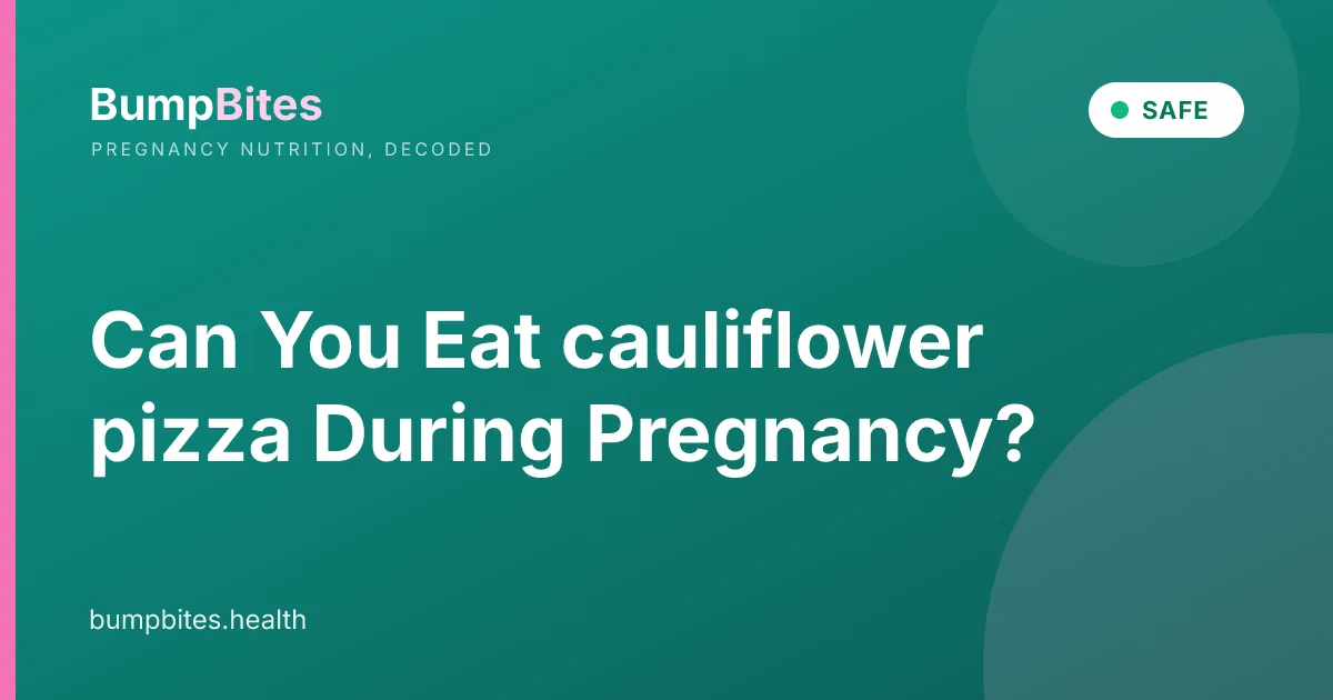 Can You Eat cauliflower pizza During Pregnancy?