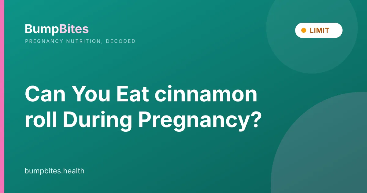 Can You Eat cinnamon roll During Pregnancy?
