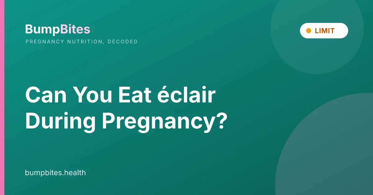 Can You Eat éclair During Pregnancy?