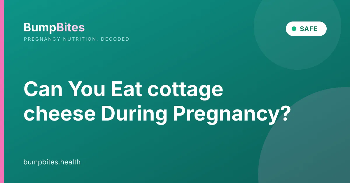 Can You Eat cottage cheese During Pregnancy?