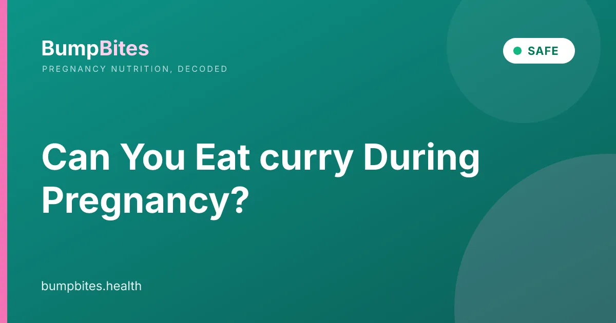 Can You Eat curry During Pregnancy?