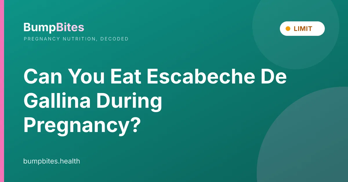 Can You Eat Escabeche De Gallina During Pregnancy?