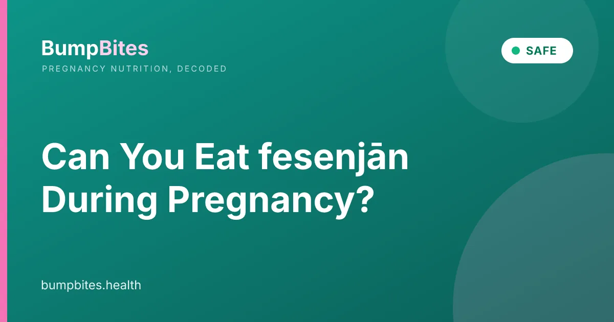 Can You Eat fesenjān During Pregnancy?