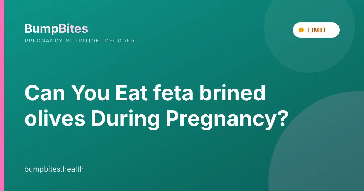 Can You Eat feta brined olives During Pregnancy?