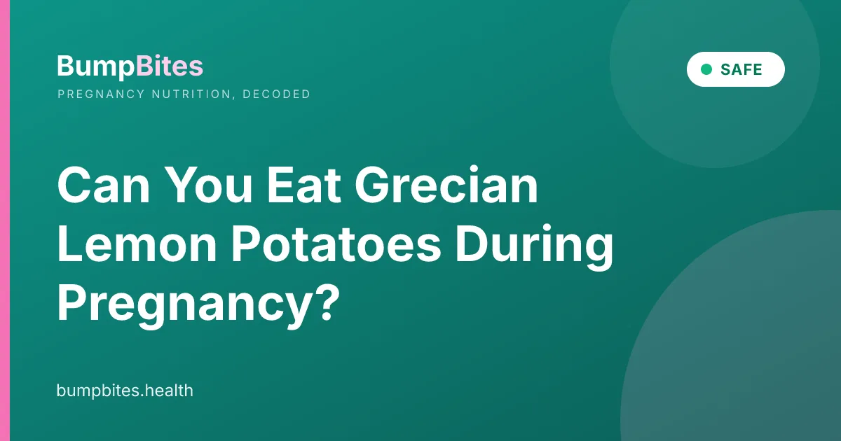 Can You Eat Grecian Lemon Potatoes During Pregnancy?