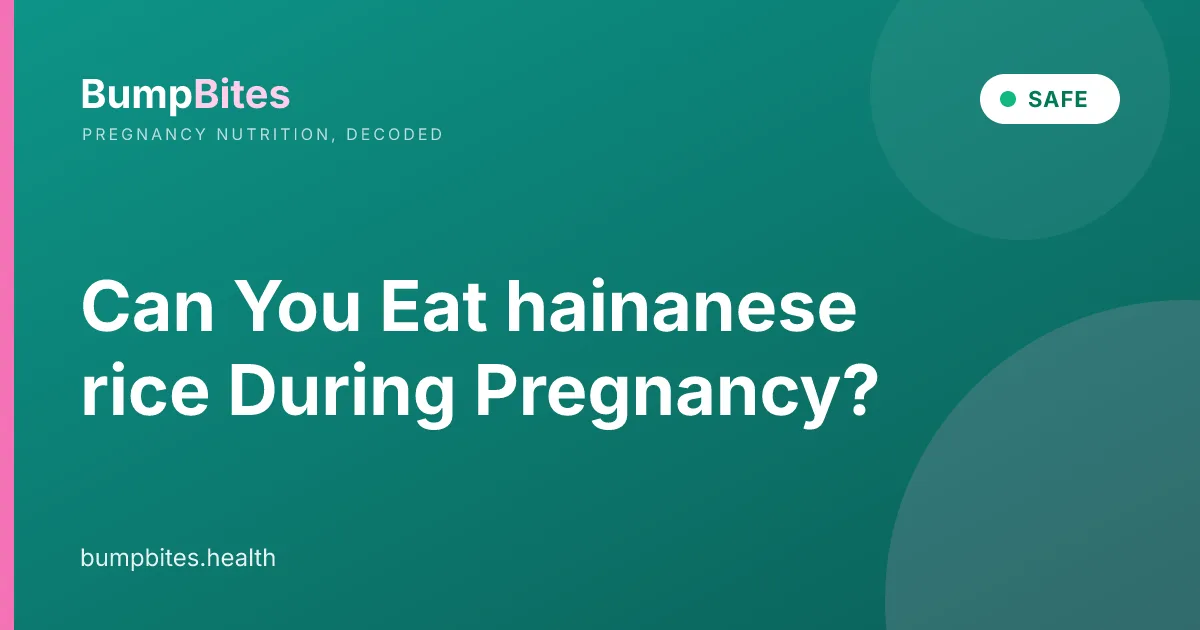 Can You Eat hainanese rice During Pregnancy?