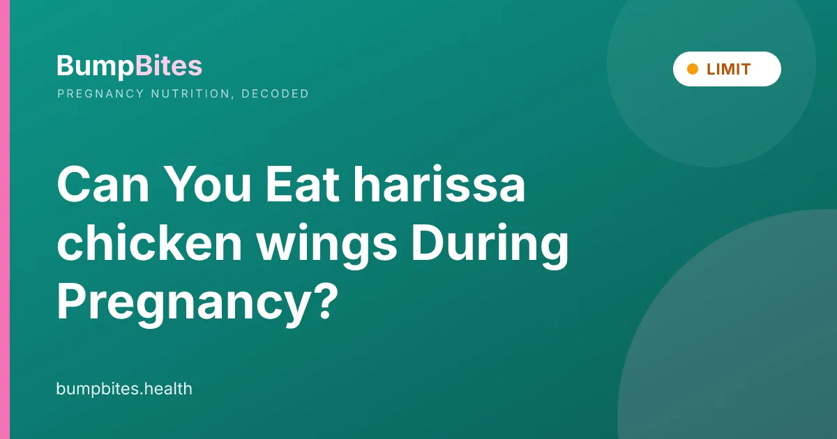 Can You Eat harissa chicken wings During Pregnancy?