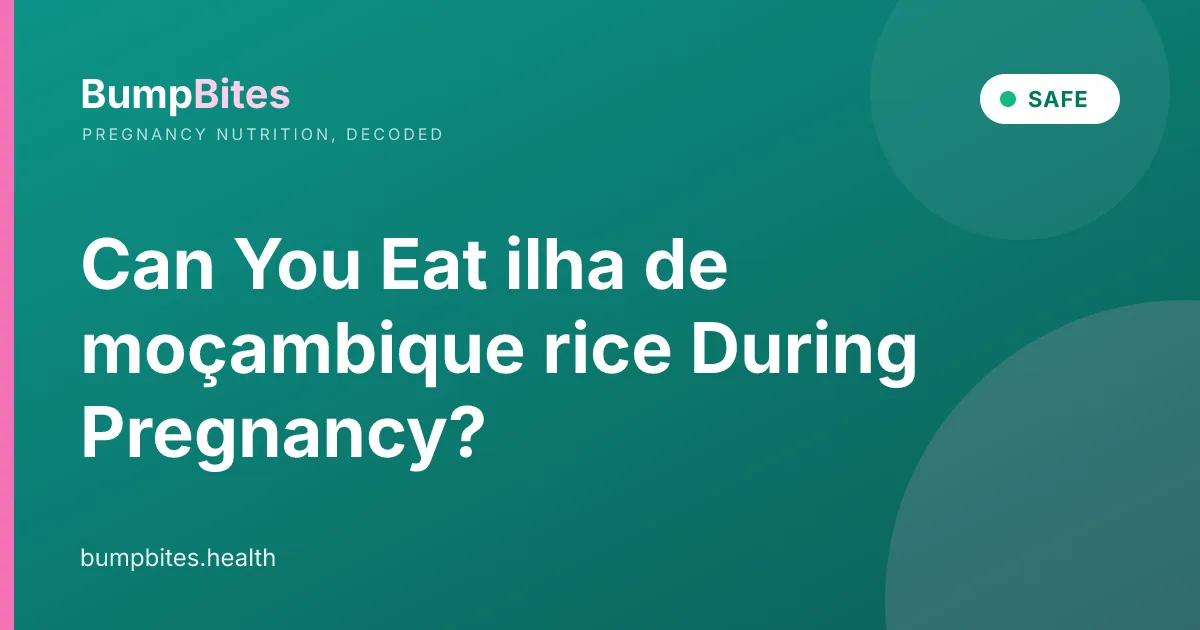 Can You Eat ilha de moçambique rice During Pregnancy?