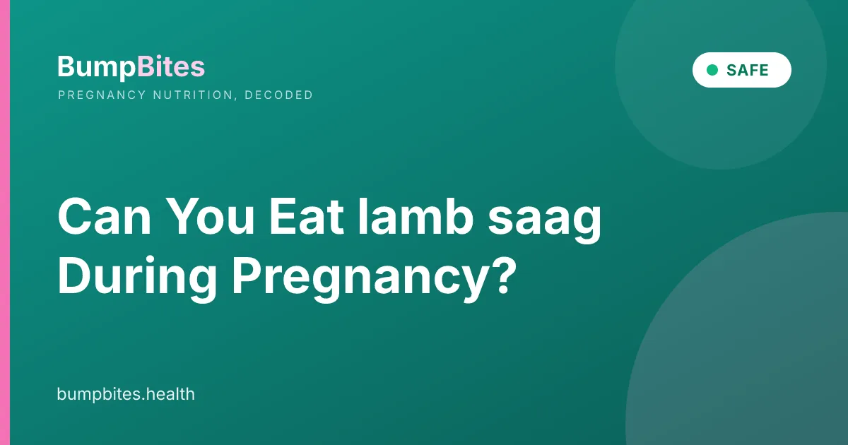 Lamb Saag during pregnancy β BumpBites food safety guide