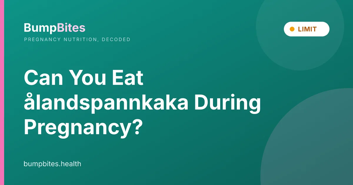 Landspannkaka during pregnancy — BumpBites food safety guide