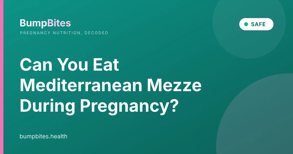 Can You Eat Mediterranean Mezze During Pregnancy?