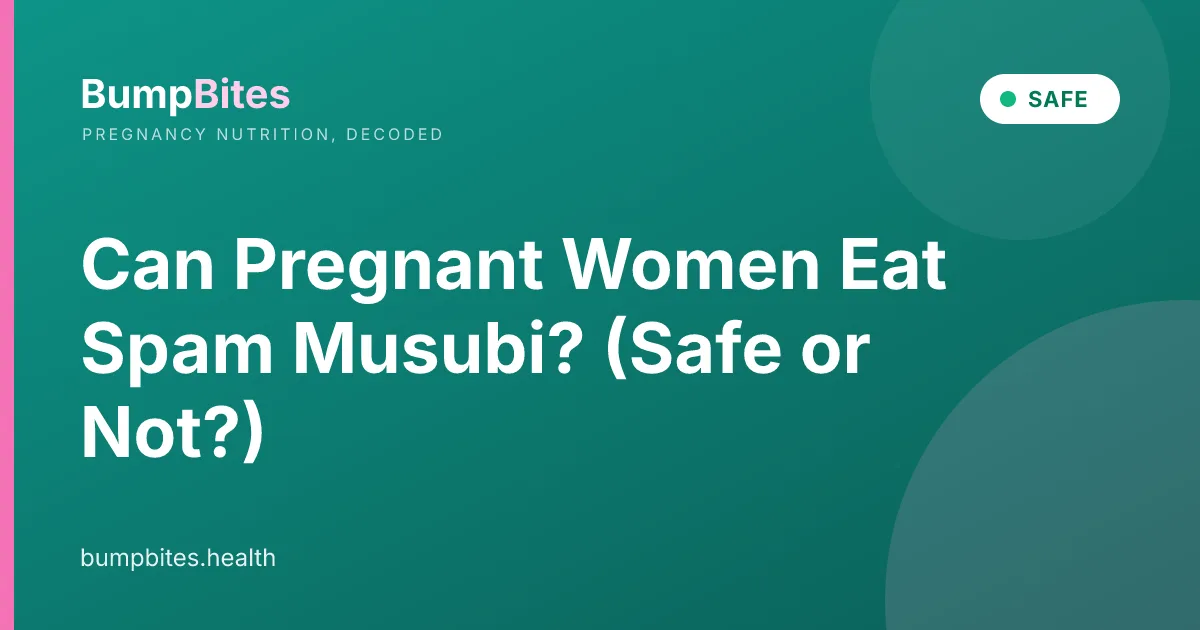 Can Pregnant Women Eat Spam Musubi? (Safe or Not?)