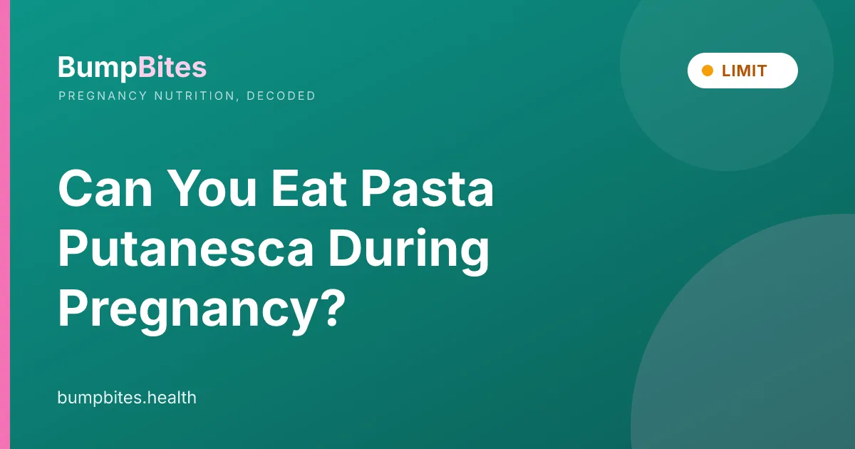 Pasta Putanesca during pregnancy — BumpBites food safety guide