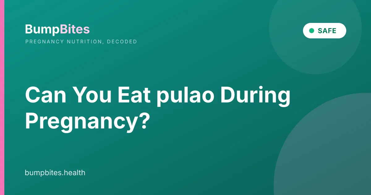 Can You Eat pulao During Pregnancy?