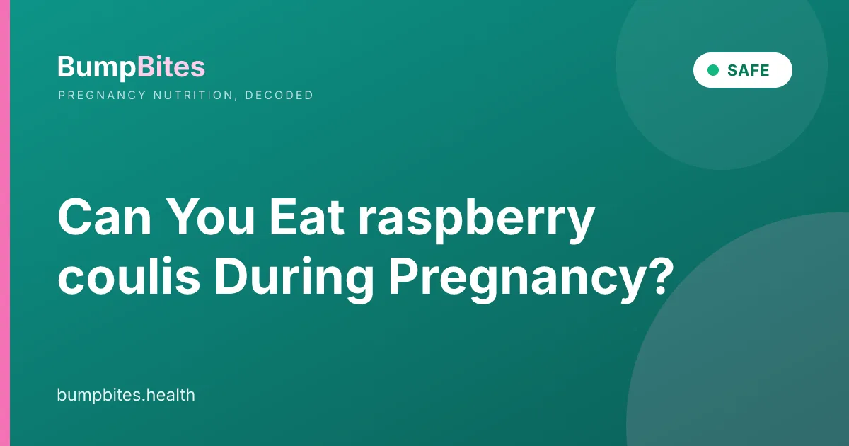 Can You Eat raspberry coulis During Pregnancy?