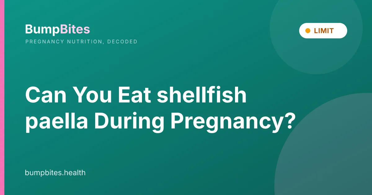 Can You Eat shellfish paella During Pregnancy?