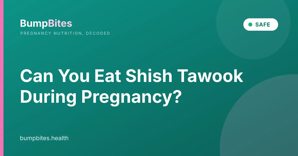 Can You Eat Shish Tawook During Pregnancy?