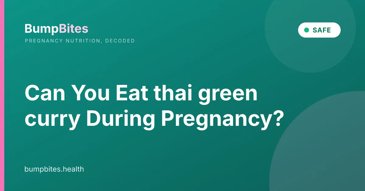 Can You Eat thai green curry During Pregnancy?