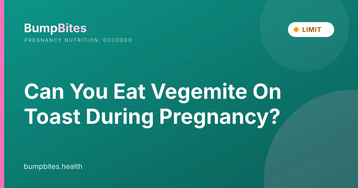 Can You Eat Vegemite On Toast During Pregnancy?